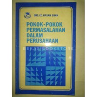 Pokok-pokok Permasalahan di dalam Perusahaan