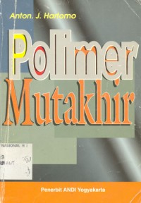 Polimer Mutakhir: Mikroelektronika/Optik, Bioteknologi/Medik, Membran Aktif, Pelapisan/Cat, Resin Industri/Blend