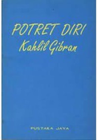 Pustaka Esai; Potret Diri kahlil Gibran