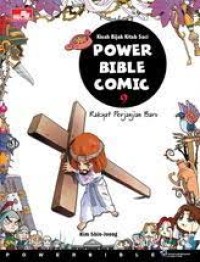 Power Bible Comic [9] : Rakyat Perjanjian Baru