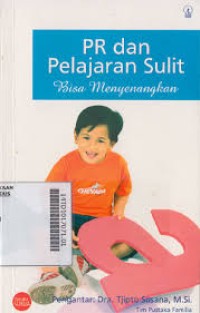 PR & Pelajaran Sulit Bisa Menyenangkan