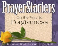 Prayer Starters: On the Way to Forgiveness