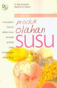 Seri Industri Kecil: Produk Olahan Susu