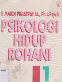Psikologi Hidup Rohani [Jilid 1]