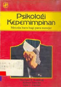 Psikologi Kepemimpinan: Metoda Baru Bagi Para Menejer