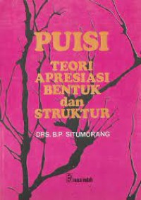 Puisi: Teori Apresiasi Bentuk dan Struktur