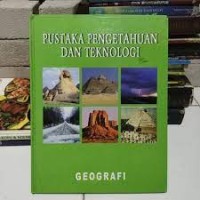 Pustaka Pengetahuan dan Teknologi : Geografi