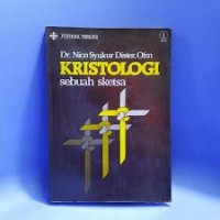 Pustaka Teologi: Kristologi: Sebuah Sketsa