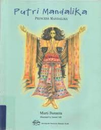 Putri Mandalika : Cerita Rakyat dari Lombok