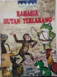 Rahasia Hutan Terlarang