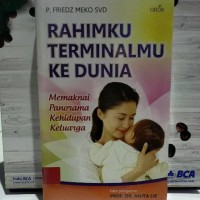 Rahimku Terminalmu ke Dunia