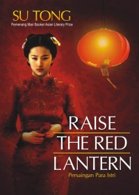 Raise the Red Lantern= Persaingan Para Istri