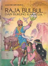 Raja Bulbul dan Burung Kakatua