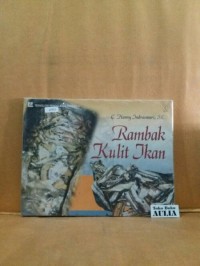 Teknologi Pengolahan Pangan: Rambak Kulit Ikan