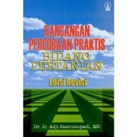 Rancangan Percobaan Praktis Bidang Pertanian