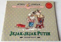 Rangkaian Kisah Christopher Tikus Gereja : Jejak-jejak Putih