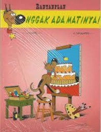 Rantanplan : Nggak Ada Matinya