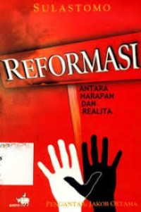 Reformasi: Antara Harapan dan Realita