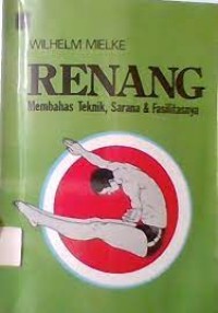 Renang: Membahas Teknik, Sarana & Fasilitasnya