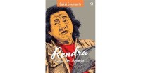 Rendra: Karya dan Dunianya