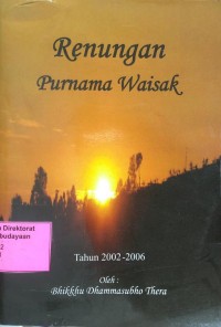 Renungan Purnama Waisak: th. 2002-2006