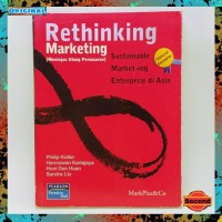 Rethinking Marketing: Sustainable Marketing Enterprise di Asia