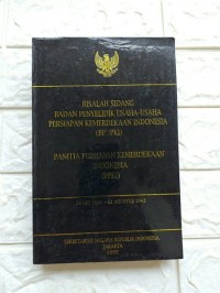 Risalah Sidang BPUPKI - PPKI [28 Mei 1945-22 Agustus 1945]