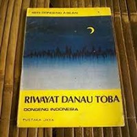 Riwayat Danau Toba : Dongeng Indonesia