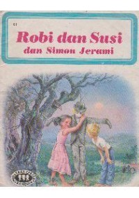 Robi dan Susi dan Simon Jerami