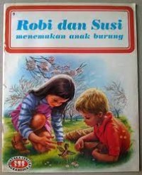 Robi dan Susi Menemukan Anak Burung