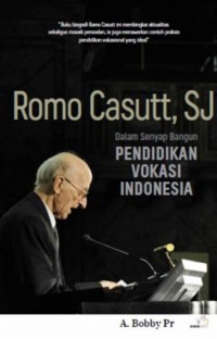 Romo Cassut: Dalam Senyap Pendidikan Vokasi Indonesia