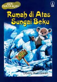 Rumah di Atas Sungai Beku