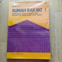 Rumah Rakyat [Jilid 1]: Membangun Rumah Semipermanen Rencana & Bahan-bahan yang Dipakai