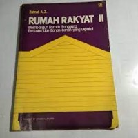 Rumah Rakyat [Jilid 2]: Membangun Rumah Panggung Rencana & Bahan-bahan yang Dipakai