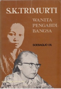 S. K. Trimurti: Wanita Pengabdi Bangsa