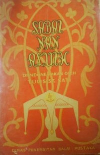 Sabai Nan Aluih: Tjeritera Minangkabau Lama