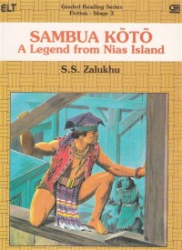 Sambua Koto : a Legend From Nias Island