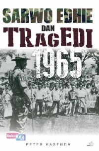 Sarwo Edhie dan Tragedi 1965