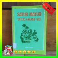 Sayur Mayur untuk Karang Gizi