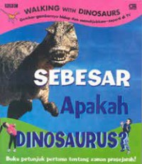 Sebesar Apakah Dinosaurus?