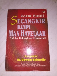 Secangkir Kopi Max Havelaar: LSM dan Kebangkitan Masyarakat