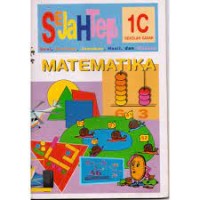 Sejahtera Matematika [1c] : Untuk Kelas I Cawu 3
