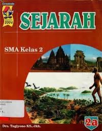 Sejarah [Jilid 2a]: untuk SMA Kls. II [Kur. th.2004]