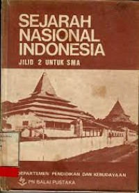 Sejarah Nasional Indonesia [Jilid 2]: untuk SMA Kls. II