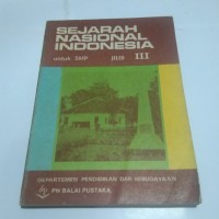 Sejarah Nasional Indonesia [Jilid III]: untuk SMP