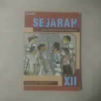 Sejarah [Jilid 12]: untuk SMA/MA Kls. XII - Jurusan Bahasa