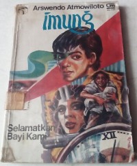 Imung: Selamatkan Bayi Kami