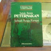 Seluk Beluk Peternakan: Sebuah Bunga Rampai