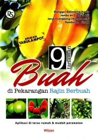 Image of Sembilan Tanaman Buah di Pekarangan Rajin Berbuah