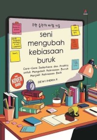 Image of Seni Mengubah Kebiasaan Buruk